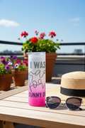 I Was Made for Sunny Days Glass Tumbler - Rooftop Patio Setting